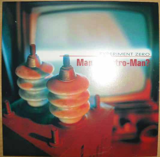 Man Or Astro-Man? : Experiment Zero (LP, Album, RE)