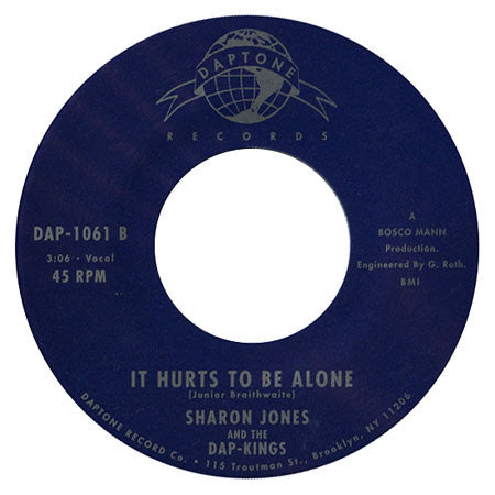 Sharon Jones & The Dap-Kings - He Said I Can / It Hurts To Be Alone (7