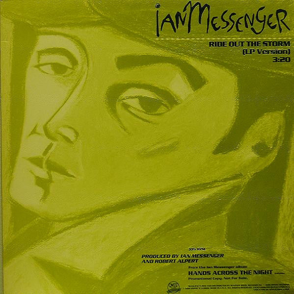 Ian Messenger : Ride Out The Storm (12",33 ⅓ RPM,Promo,Single)