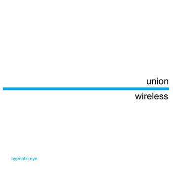 Union Wireless : Hypnotic Eye (7", Blu)