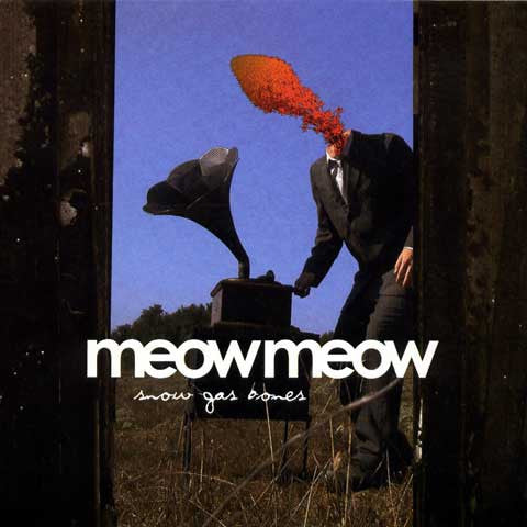 Meow Meow : Snow Gas Bones (CD, Album)