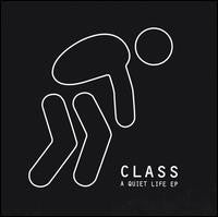 Class (3) : A Quiet Life EP (CD, EP)