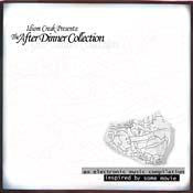 Various : Idiom Creak Presents: The After Dinner Collection (CD, Comp)