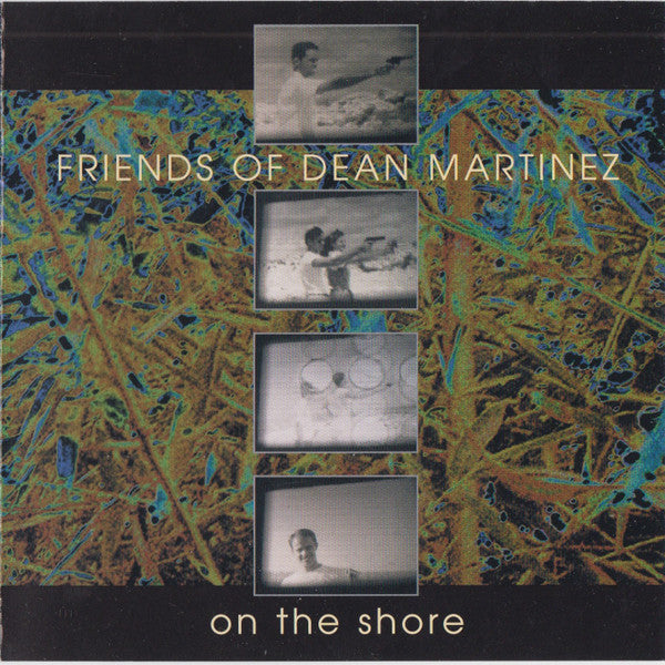 Friends Of Dean Martinez : On The Shore (2xCD, Comp)