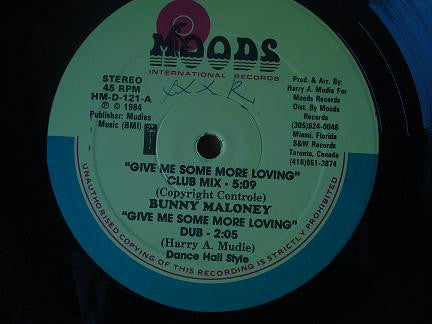 Bunny Maloney : Give Me Some More Loving Radio Mix (12")