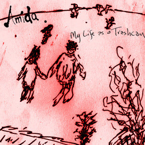 Amida (3) : My Life As A Trashcan (CDr, MiniAlbum)