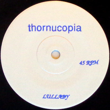 Thornucopia : Wake Up Lullaby (7")