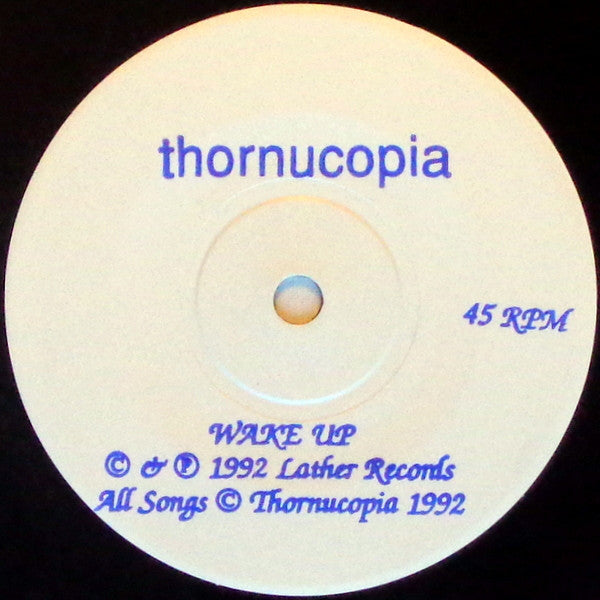 Thornucopia : Wake Up Lullaby (7")