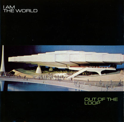 I Am The World Trade Center : Out Of The Loop (CD, Album)