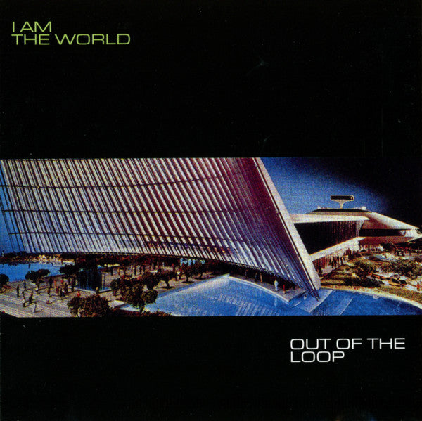 I Am The World Trade Center : Out Of The Loop (CD, Album)