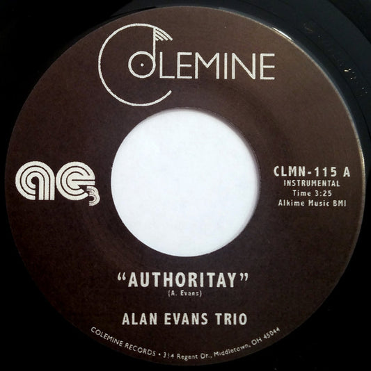 Alan Evans Trio : Authoritay / Drop Hop (7")