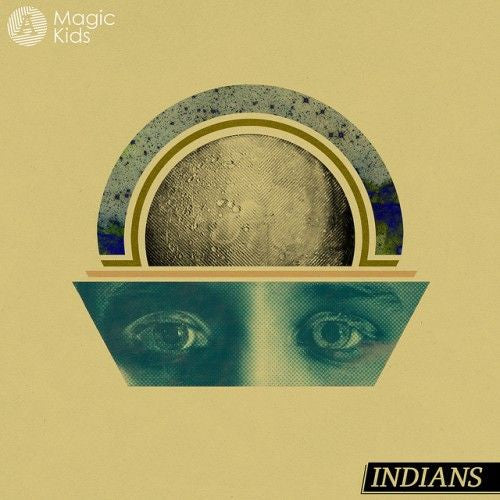 Indians (5) : Magic Kids / New (7", Whi)