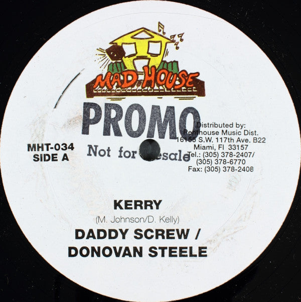 Daddy Screw / Donovan Steele / Don Yute : Kerry / Yuh Own Di Man (12")