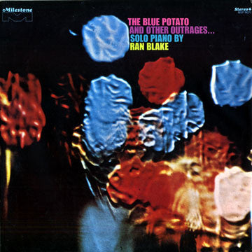 Ran Blake : The Blue Potato And Other Outrages... (LP, Album)