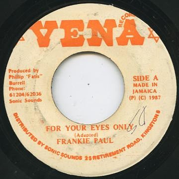 Frankie Paul : For Your Eyes Only (7")