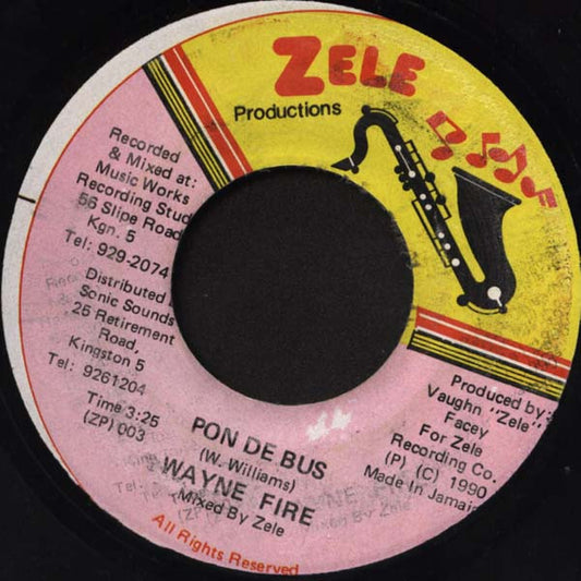 Wayne Fire : Pon De Bus (7")