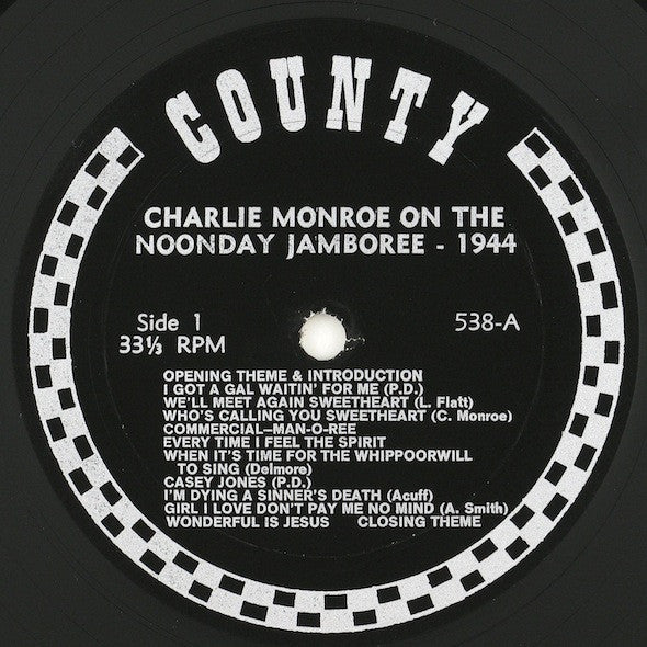 Charlie Monroe : Charlie Monroe On The Noonday Jamboree - 1944 (LP, Album)