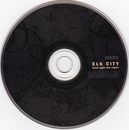 Elk City : Hold Tight The Ropes (CD, Album)