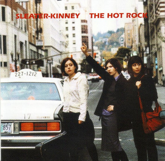 Sleater-Kinney : The Hot Rock (CD, Album)