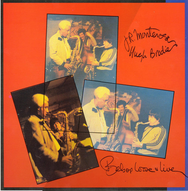 J.R. Monterose Hugh Brodie Bebop Loose Live LP