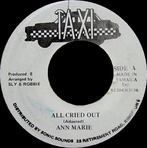 Ann Marie (3) : All Cried Out (7")