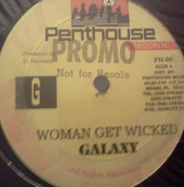 Galaxy P / Nardo Ranks : Woman Get Wicked / You A Lead (12")