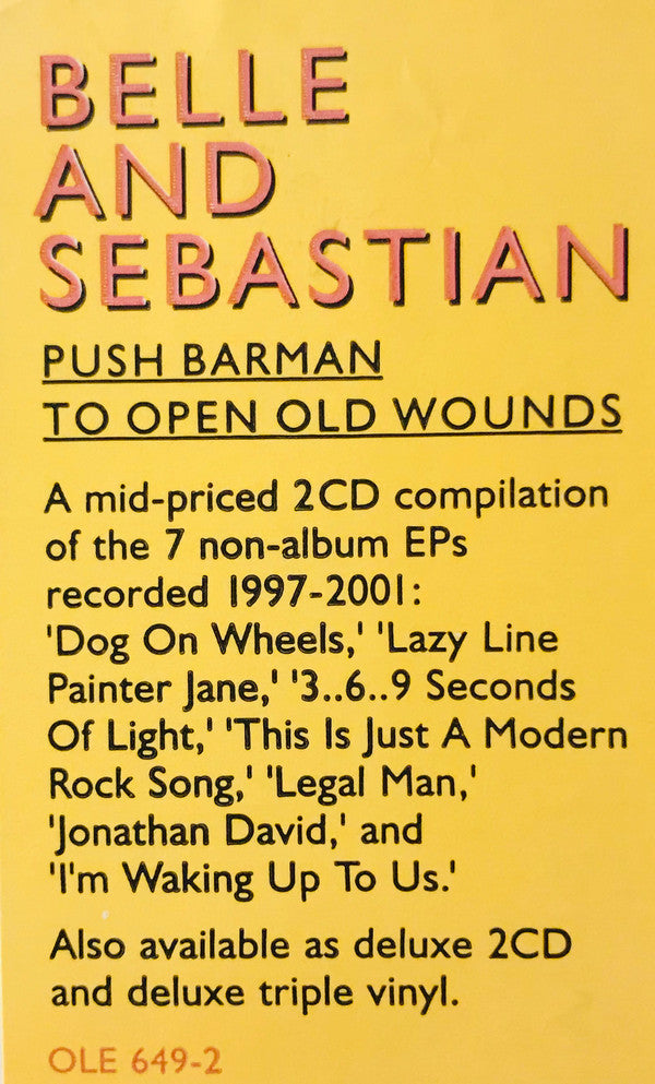 Belle & Sebastian : Push Barman To Open Old Wounds (2xCD, Comp, RM)