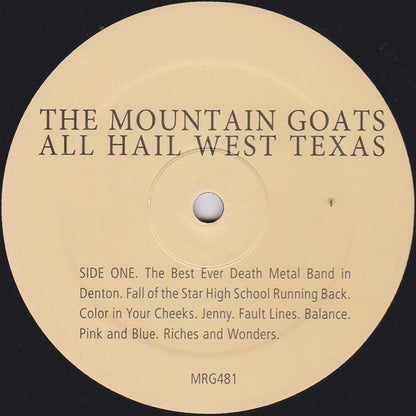 The Mountain Goats : All Hail West Texas (LP, Album, RE, RM)