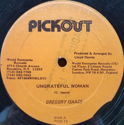 Gregory Isaacs / Pickout All Stars : Ungrateful Woman (12")