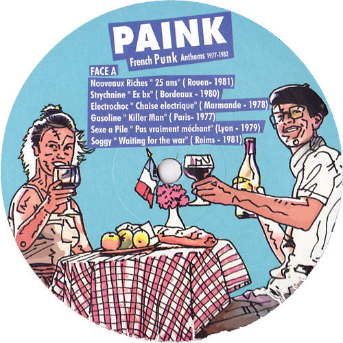 Various : Paink (French Punk Anthems 1977​-​1982) (LP, Comp)