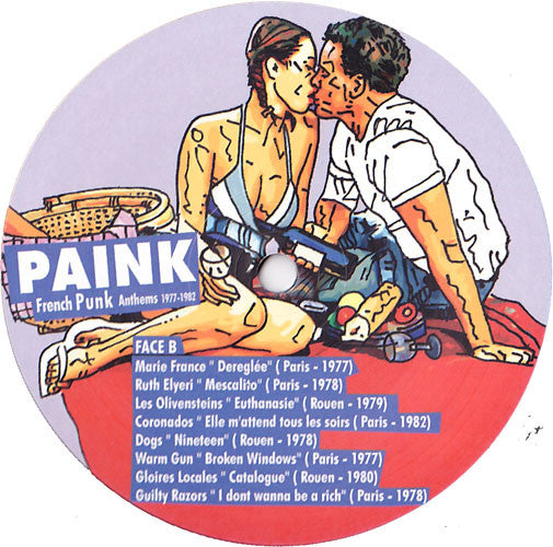 Various : Paink (French Punk Anthems 1977​-​1982) (LP, Comp)