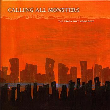 Calling All Monsters : The Traps That Work Best (CD, Album, Dig)