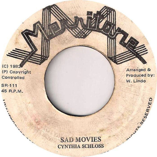 Cynthia Schloss : Loving Is What I've Got / Sad Movies (7")