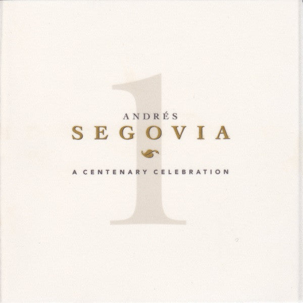 Andrés Segovia : A Centenary Celebration (Box + 4xCD, Album, Comp)