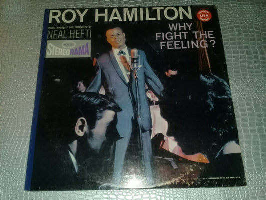 Roy Hamilton (5) / Neal Hefti : Why Fight The Feeling? (LP, Album)