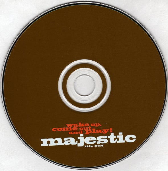 Majestic (5) : Wake Up, Come Out And Play ! (CD)