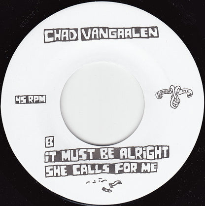 Chad VanGaalen : I Want You Back (7", Ltd)