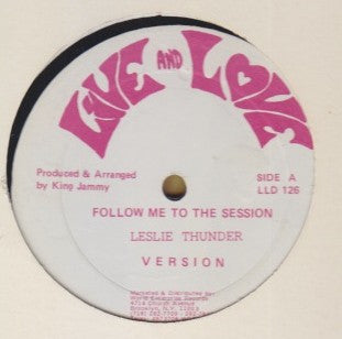 Leslie Thunder, Junior Tamlins : Follow Me To The Session / Behind The Wall (12", Single)