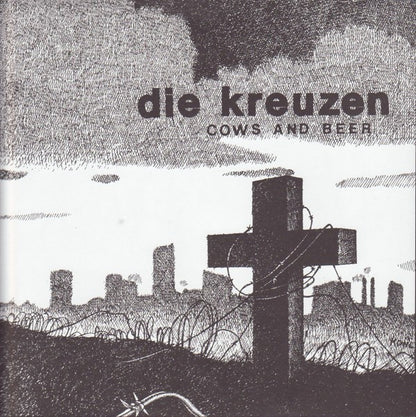 Die Kreuzen : Cows And Beer (7",45 RPM,Reissue,Remastered)