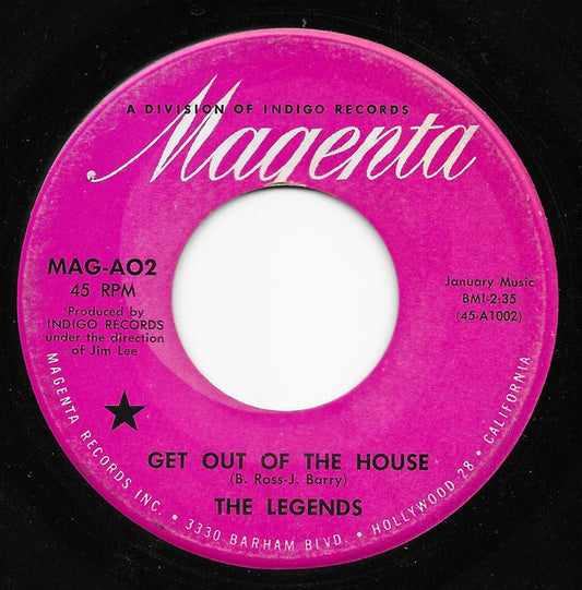 The Legends (14) : Get Out Of The House / You Little Nothing (7")