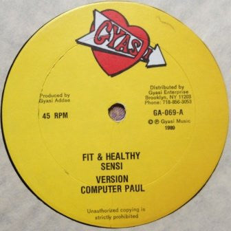 Sister Sensi  /  Django Thriller : Fit & Healthy / I Believe (12")