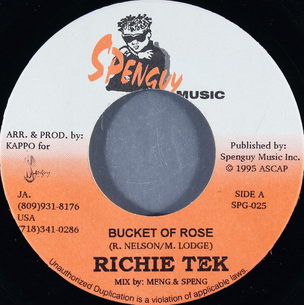 Richie Tek / Kappo : Bucket Of Rose / Sick Alone (7")