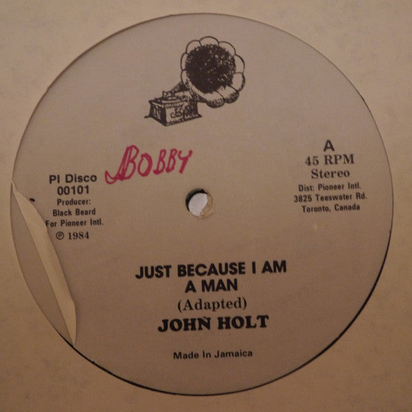 John Holt : Just Because I Am A Man (12", Maxi, Single)