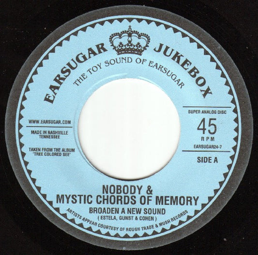 Nobody & Mystic Chords Of Memory : Broaden A New Sound / Memory (7")