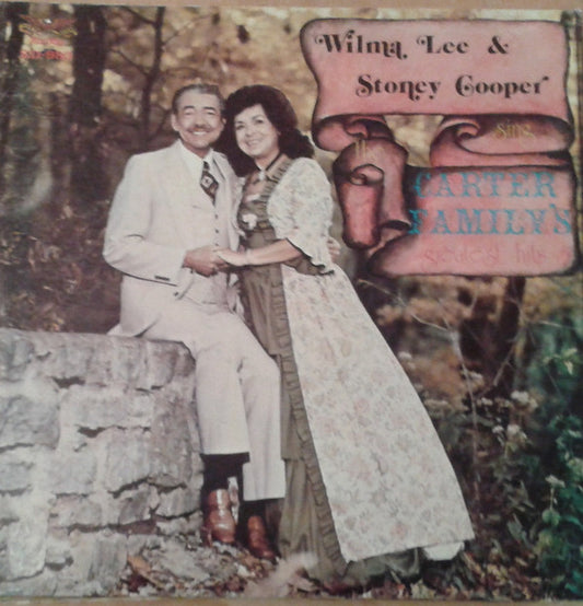 Wilma Lee & Stoney Cooper : Sing The Carter Family's Greatest Hits (LP, Album)