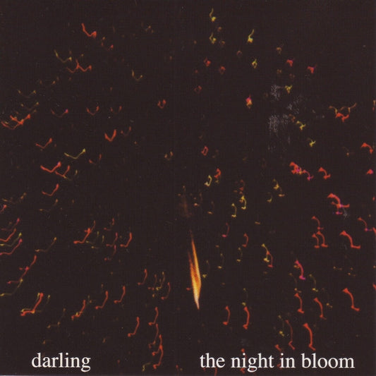 Darling (16) : The Night In Bloom (CD, Album)