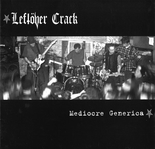 Leftöver Crack : Mediocre Generica (LP, Album)