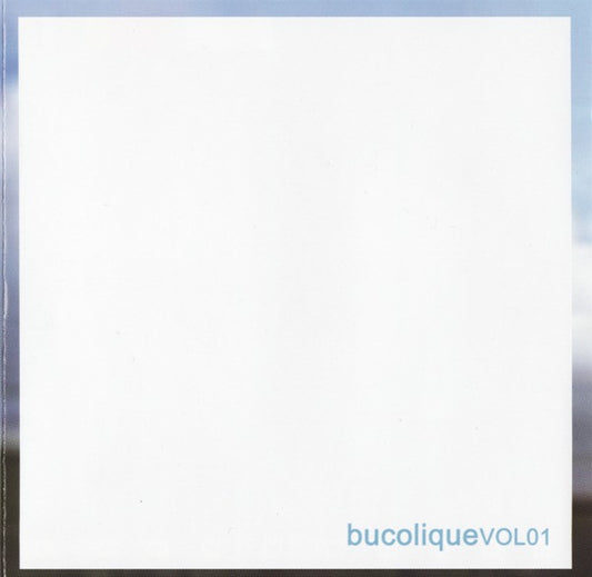 Various : Bucolique Vol. 1 (CD, Comp)