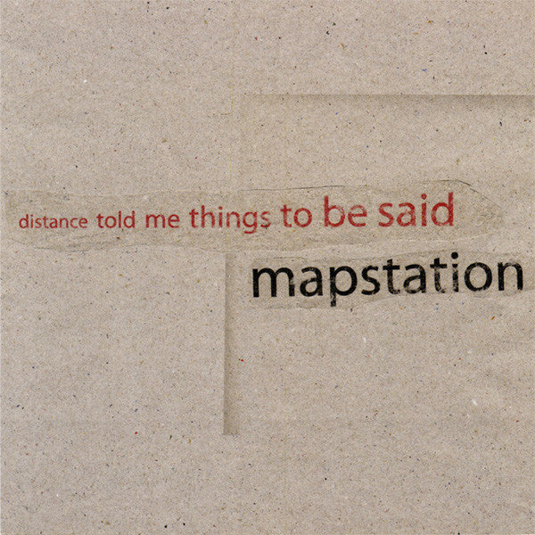 Mapstation : Distance Told Me Things To Be Said (CD, Album)