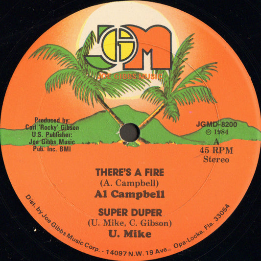 Al Campbell / U-Mike / Rocky's Riddim Section : There's A Fire / Super Duper / Fire Burn (12")